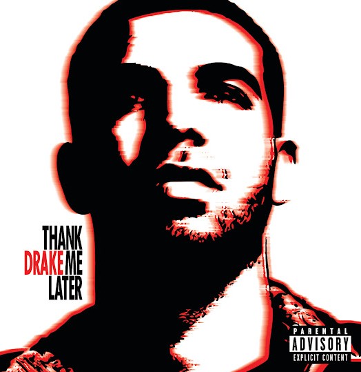 Album: Drake – Thank Me Later